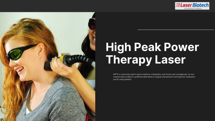 PPT - High Peak Power Therapy Laser by Laserbiotechinternational PowerPoint Presentation - ID:14820754